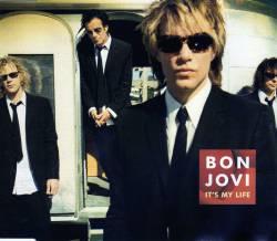 Bon Jovi : It's My Life